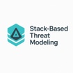 Stack-Based Threat Modeling