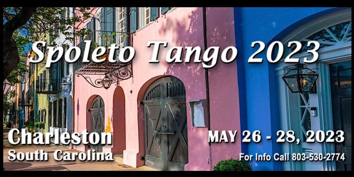 Colorful Charleston street with Spoleto Tango 2023 event details.
