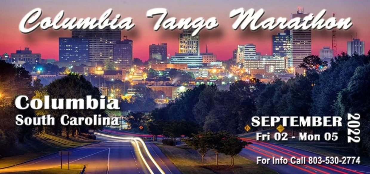 Columbia Tango Marathon in South Carolina, September 2-5, 2022.