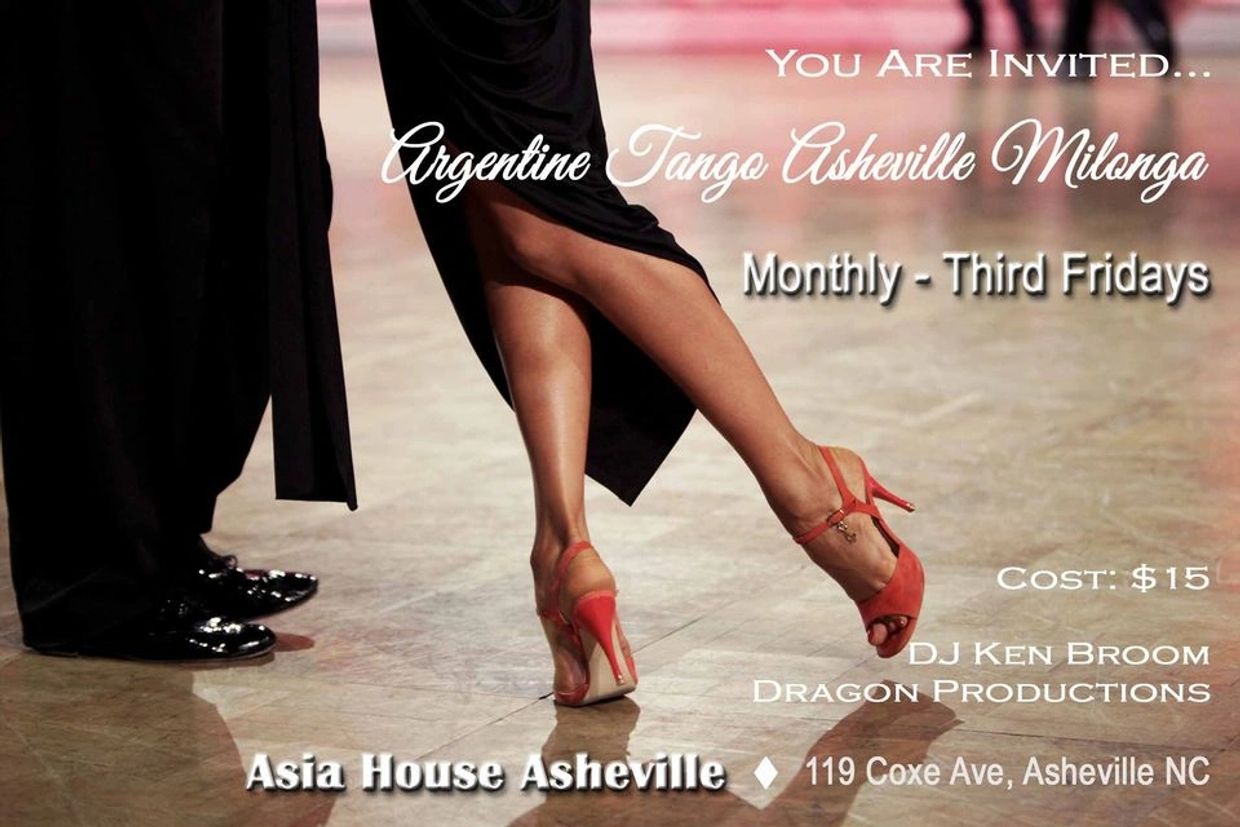 Invitation to Argentine Tango Asheville Milonga monthly event.