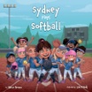 SYDNEY PLAYS SOFTBALL
Available now!
