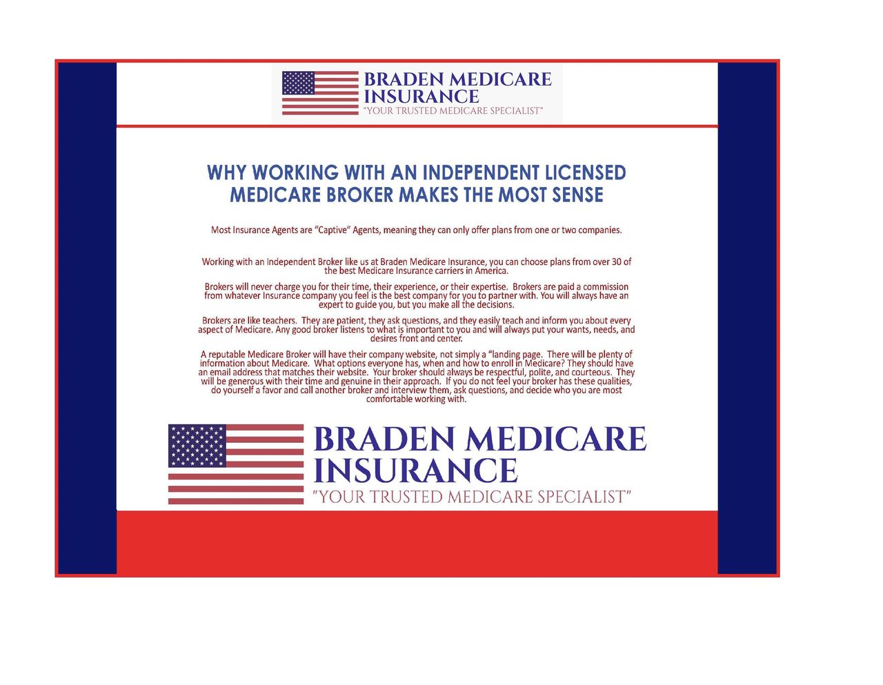 BRADEN MEDICARE INSURANCE WHY WORKING WITH AN INDEPENDENT BROKER MAKES THE MOST SENSE POSTER