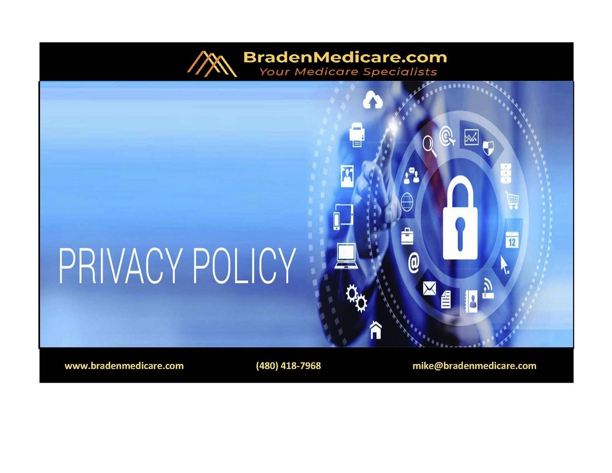 https://www.bradenmedicare.com #Privacy Policy #HIPPA #Medicare Information #Medicare Insurance