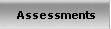Assessments