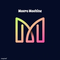 Macro Machine