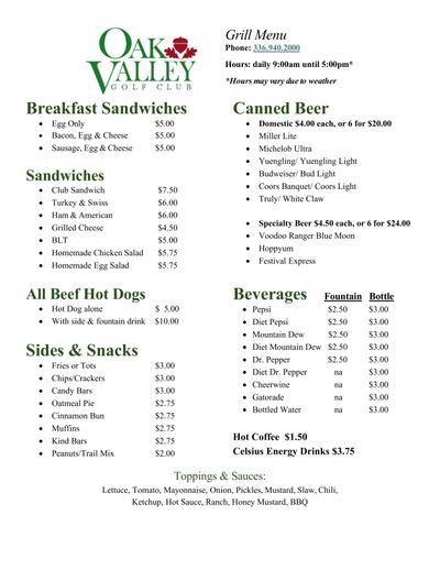 Call ahead grill menu for Oak Valley. 336.940.2000