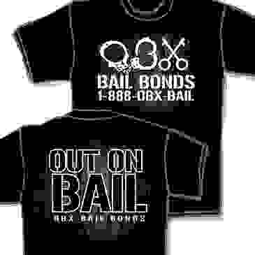 Ask how to get a free Outer Banks Bail Bonds "OUT ON BAIL" T-Shirt