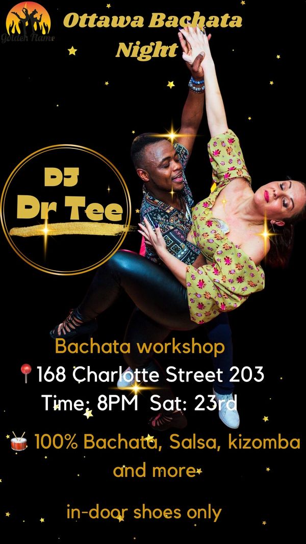 Ottawa Bachata Night! (OBN)! 💃🏾🕺🏾🪩🔥🔥