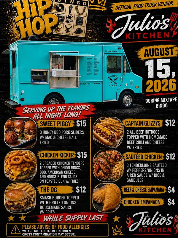 I LOVE HIP HOP FOOD MENU AUGUST 15,2026 JULIO'S KITCHEN