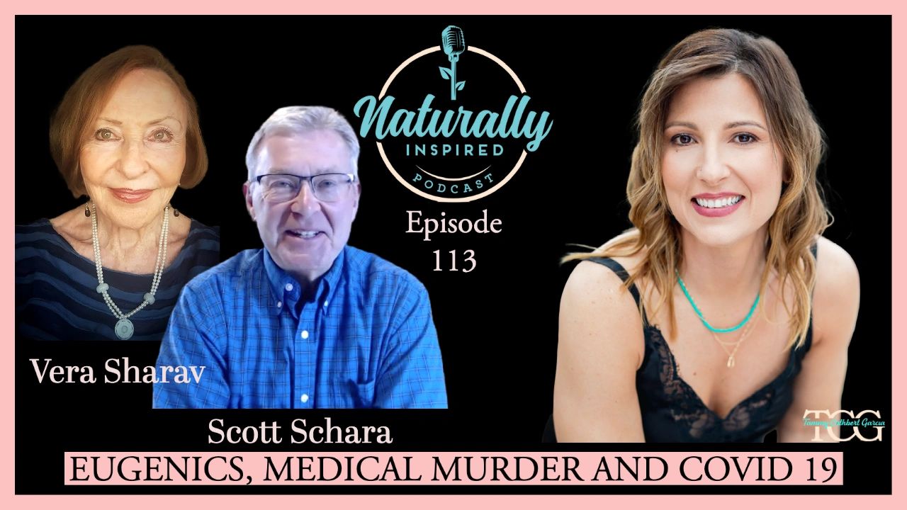 Vera Sharav And Scott Schara - Eugenics, Medical Murder And Covid