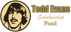 Todd Evans Scholarship Fund