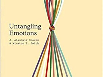 Untangling Emotions by J. Alasdair Groves and Winston T. Smith