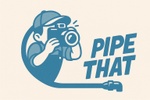 Pipe that 