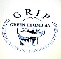 Green Thumb A.V. GRIP ( Gang-Reduction-Intervention-Prevention) 