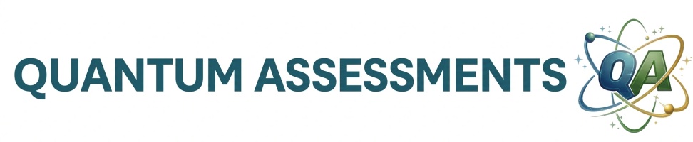Quantum Assessments