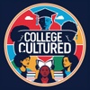 College Cultured
Your Journey to College Starts Here!