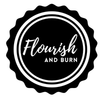 Flourish and Burn