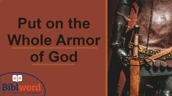 Put on the whole armor of god bible reading plan