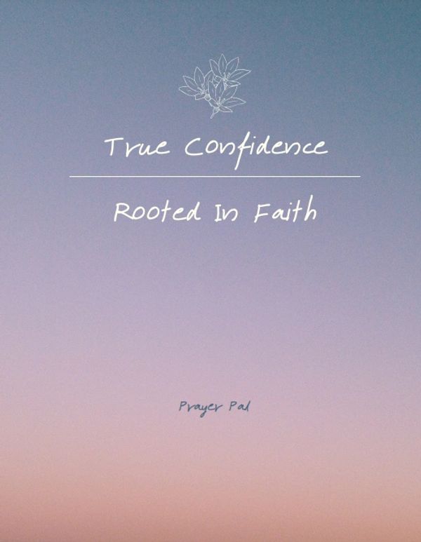 True Confidence  devotional