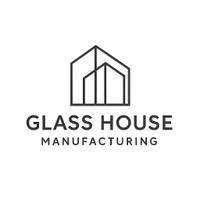 Glass House Manufacturing