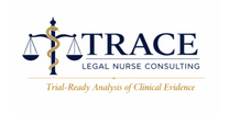 TRACE 
Legal Nurse Consulting 