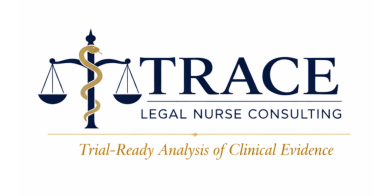 TRACE 
Legal Nurse Consulting 