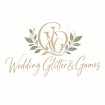 Wedding Glitter and Games