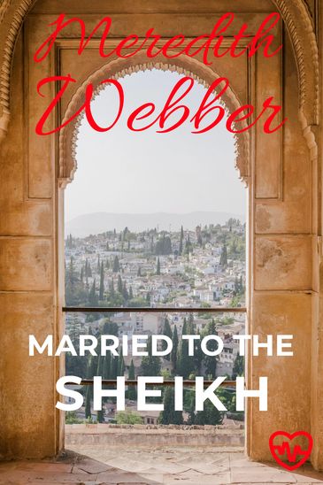 Married to the sheikh meredith webber