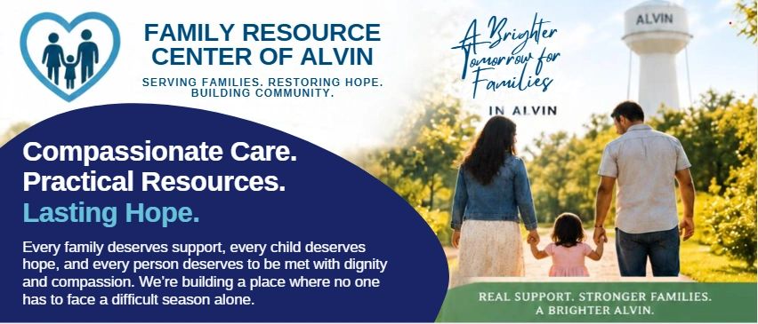 Family Resource Center of Alvin offers compassionate care and practical resources.
