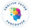 The Most Versatile English Tutor in Vancouver