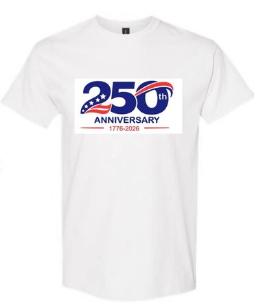 White T-shirt celebrating the 250th anniversary from 1776 to 2026.