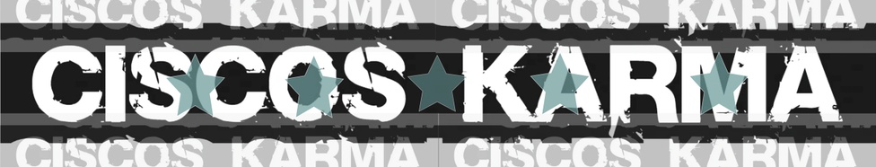Ciscos Karma