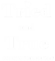 Tried and True Construction
