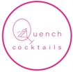 Quench Cocktails