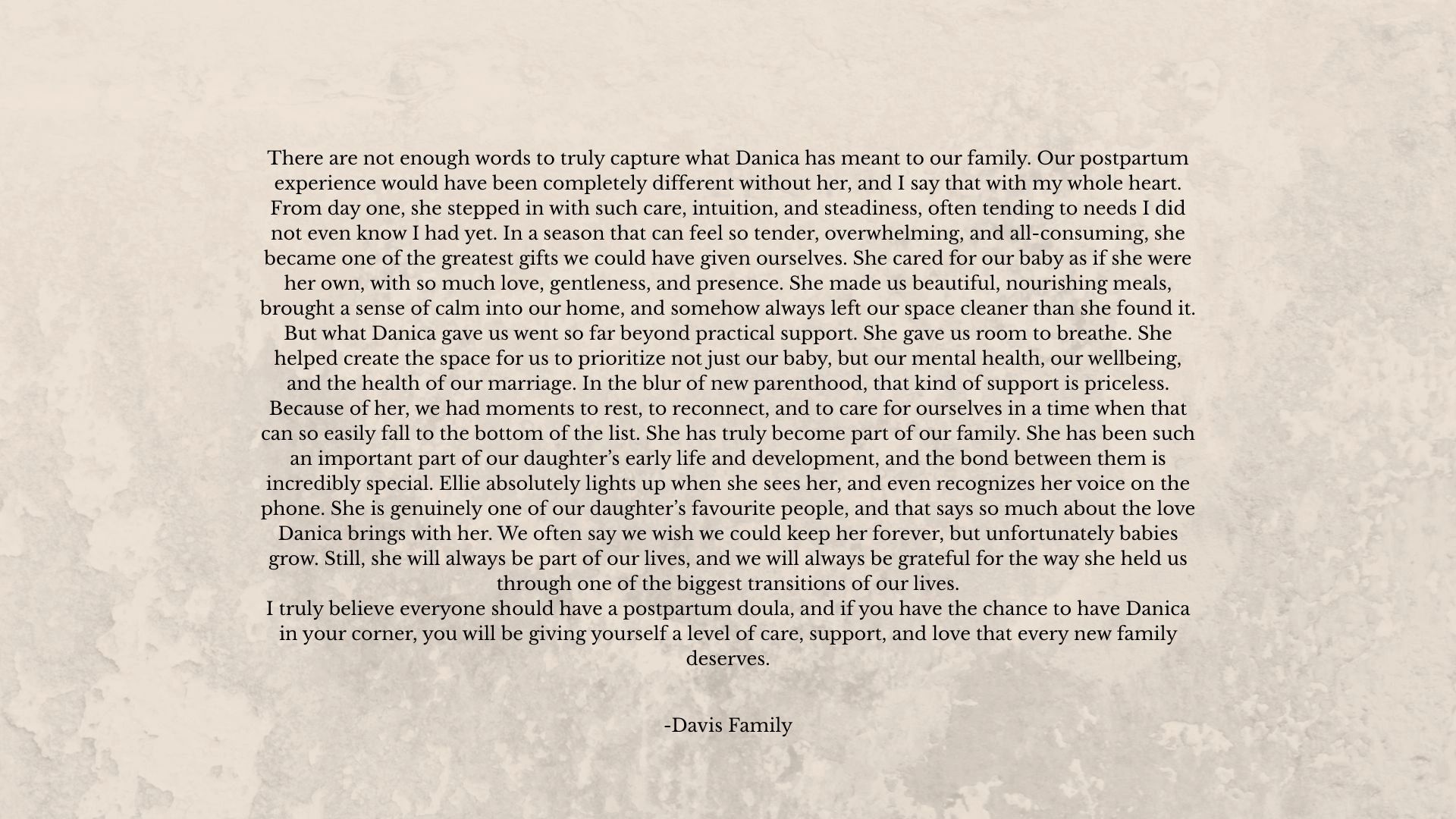A heartfelt testimonial praising Danica's postpartum support and care.