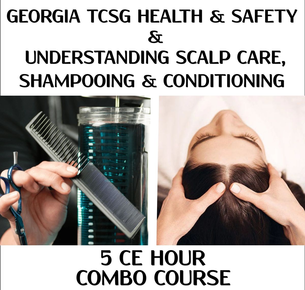 TCSG HEALTH & SAFETY & UNDERSTANDING SCALP CARE, SHAMPOOING AND