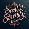 Scented Serenity Glow