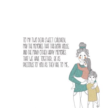A heartfelt dedication illustration from a parent to their two children.