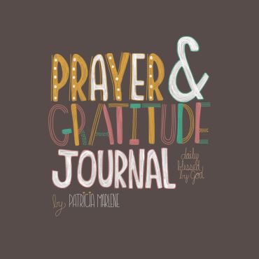 Cover of a Prayer &amp; Gratitude Journal by Patricia Marlene.