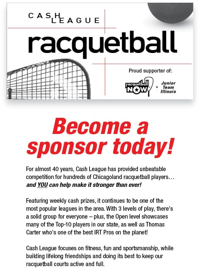 Cash League Racquetball sponsorship invite for fitness and fun.