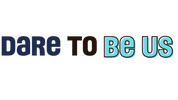 Dare To Be Us
