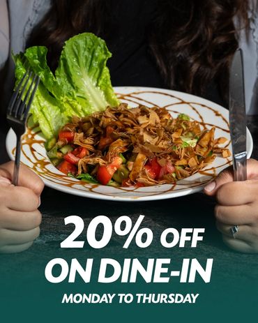 Fresh salad with crispy toppings and 20% discount on dine-in meals Monday to Thursday.