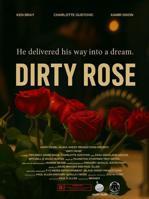 Movie poster for Dirty Rose featuring red roses and key actors.