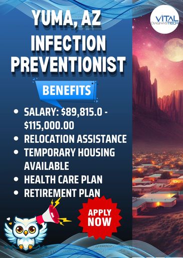 Full-time Infection Preventionist career in Yuma, Arizona. Job info provided by Vital DiagnosTech.