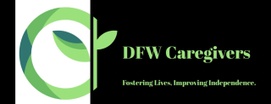 DFW Caregivers
Fostering Independence, Improving Lives.
