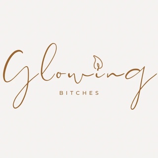 Glowing Bitches