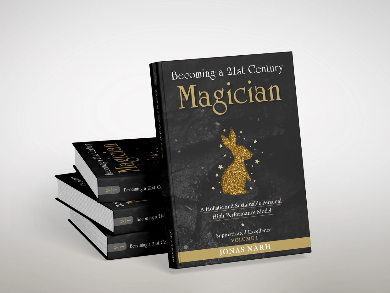 Sophisticated Excellence book series volume one - "Becoming a 21st Century Magician"