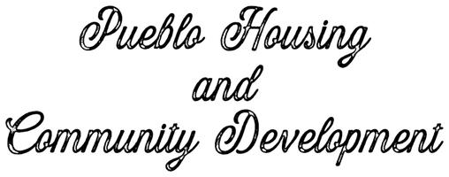 PUEBLO HOUSING &
COMMUNITY DEVELOPMENT