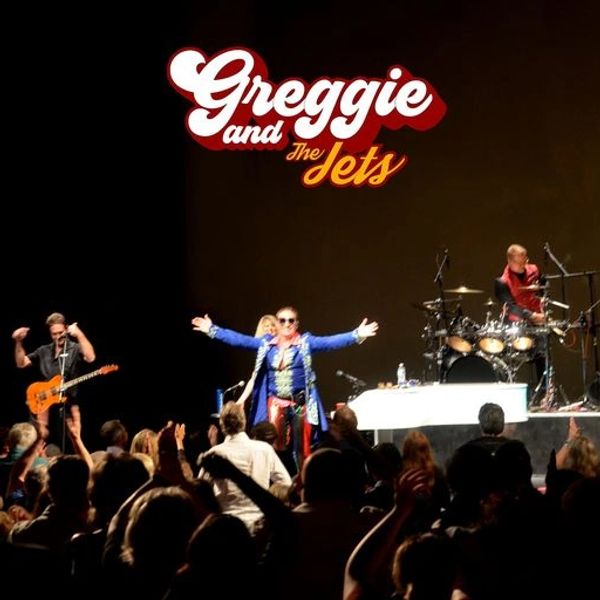 Greggie and the Jets (Elton John Tribute) Tickets, 2023 Showtimes