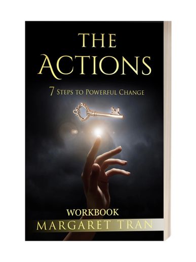 THE ACTIONS’ WORKBOOK accompanies the book, “The ACTIONS: 7 Steps To Powerful Change”